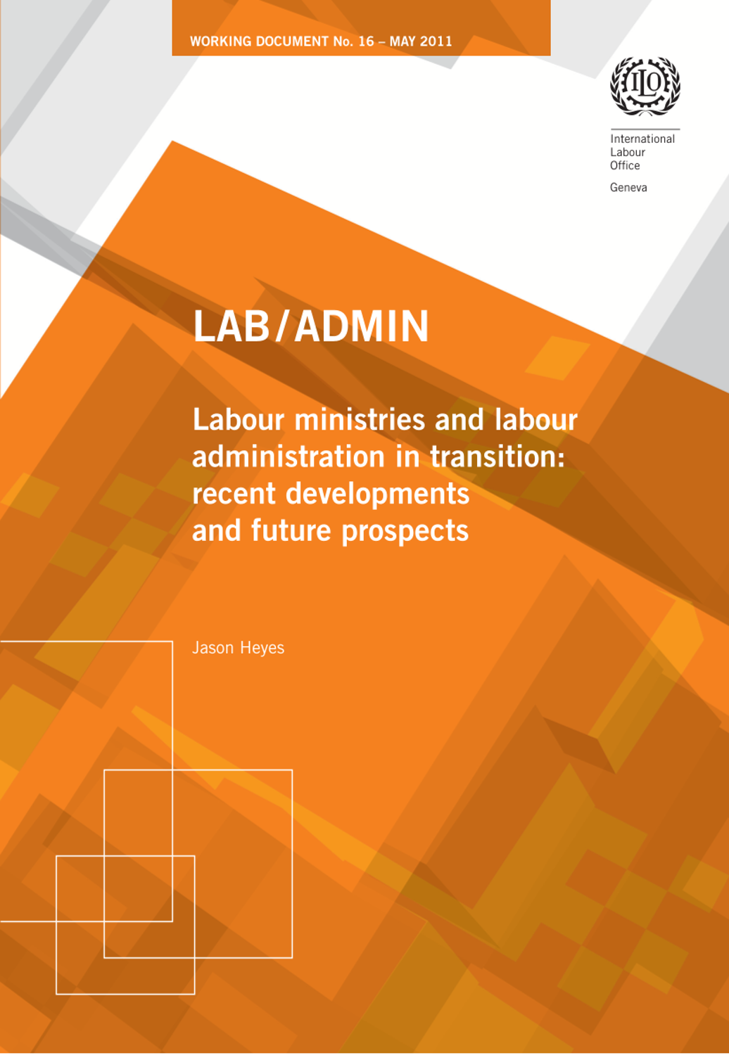 Labour ministries and labour administration in transition: recent ...