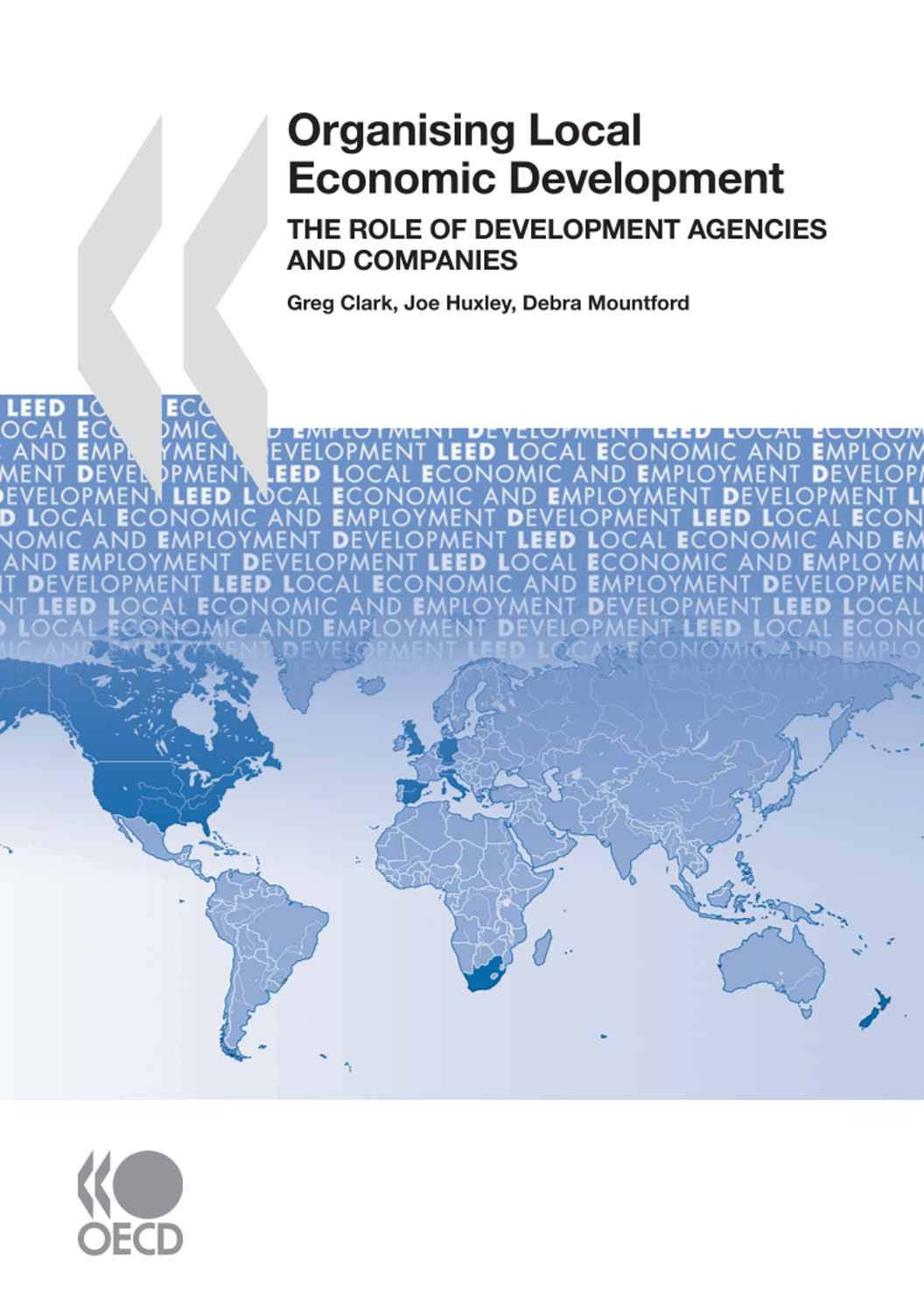 Organising local economic development: the role of development agencies ...