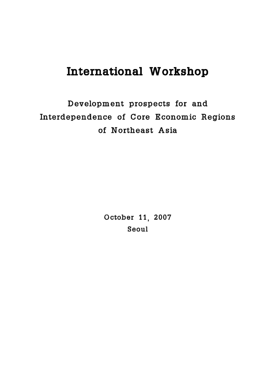 Development prospects for and interdependence of core economic regions ...