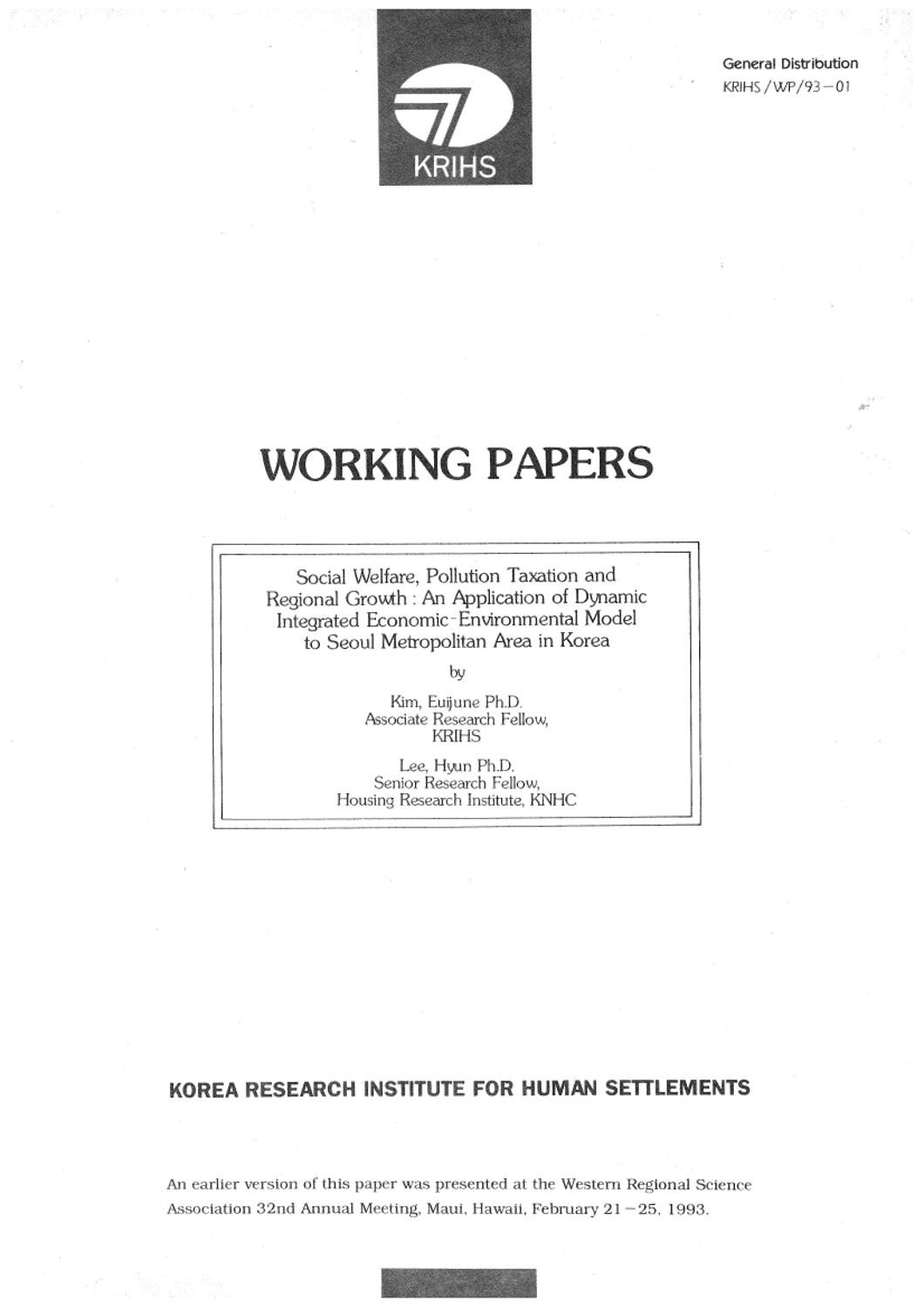 Social Welfare, Pollution Taxation and Regional Growth : An Application of Dynamic Integrated Economic-Enviromental Model to Seoul Metropolitan Area in Korea