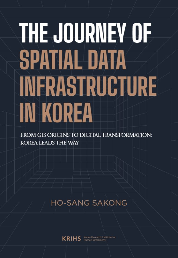 THE JOURNEY OF SPATIAL DATA INFRASTRUCTURE IN KOREA