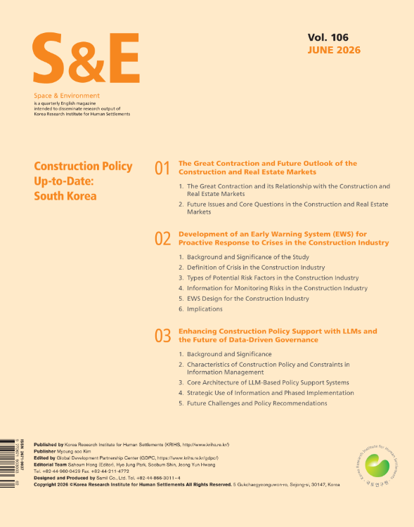SPACE & ENVIRONMENT Vol.106 : Construction Policy Up-to-Date: South Korea