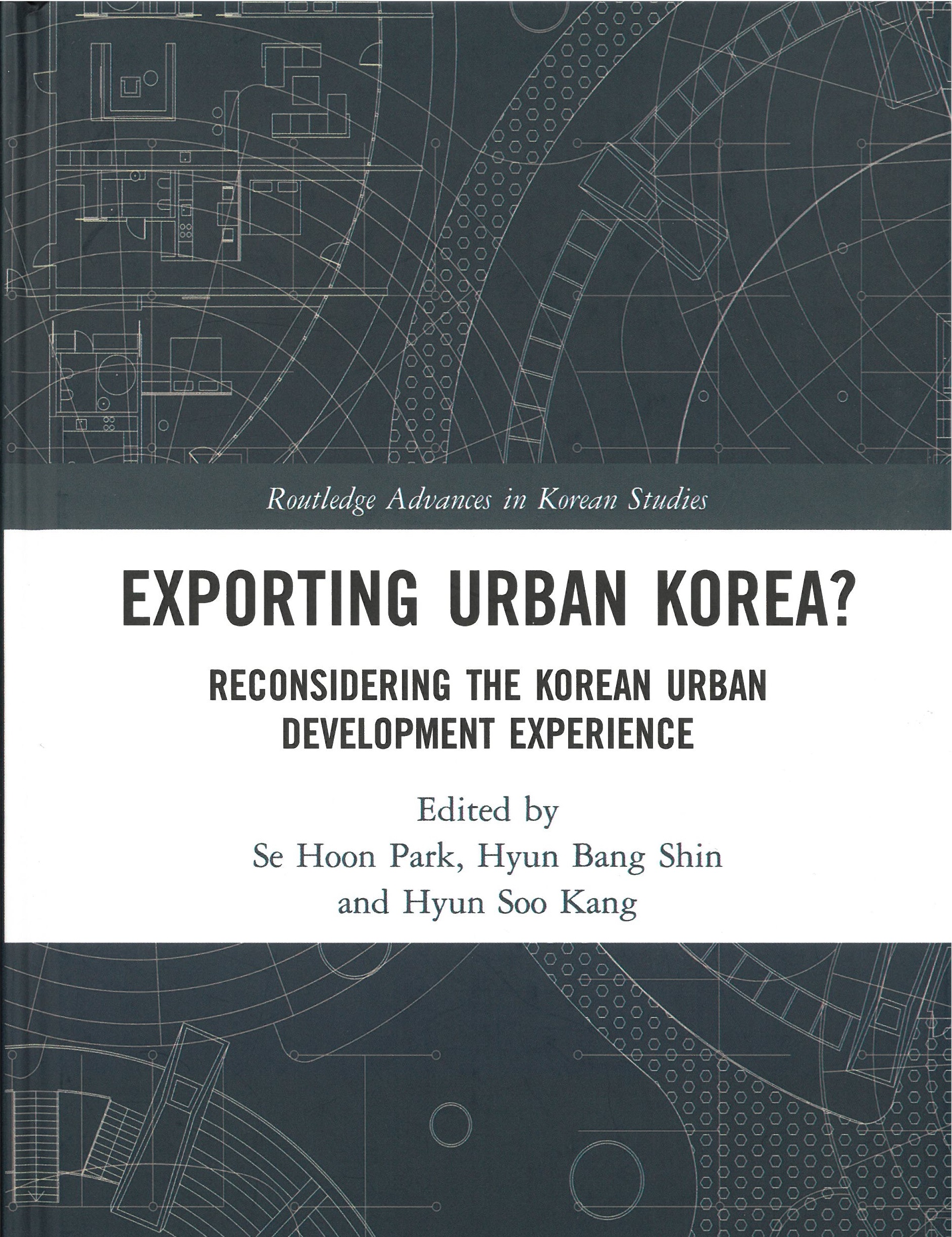 Exporting Urban Korea? Reconsidering the Korean Urban Development ...