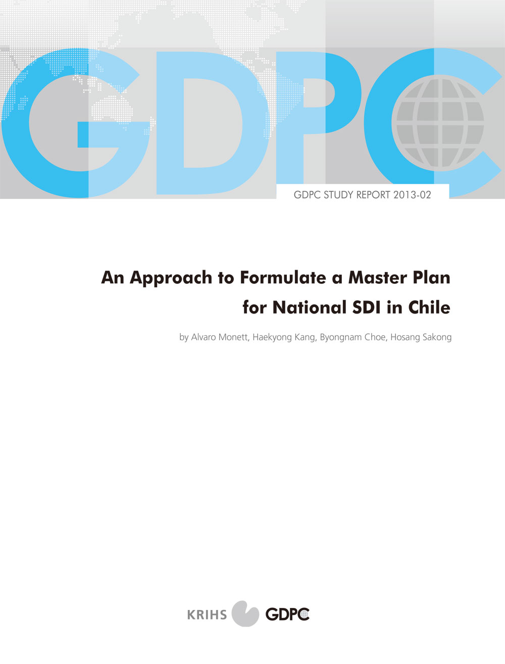 An Approach to Formulate a Master Plan for National SDI in Chile